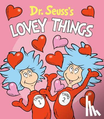 Dr. Seuss, Tom Brannon - Dr. Seuss's Lovey Things