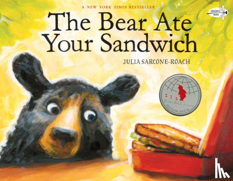Sarcone-Roach, Julia - The Bear Ate Your Sandwich