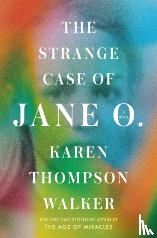 Walker, Karen Thompson - The Strange Case of Jane O.