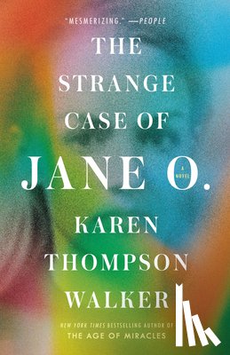 Walker, Karen Thompson - The Strange Case of Jane O.
