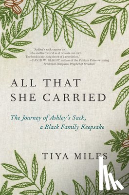 Miles, Tiya - All That She Carried
