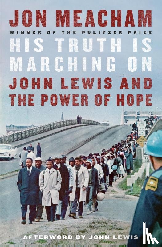 Meacham, Jon - His Truth is Marching On