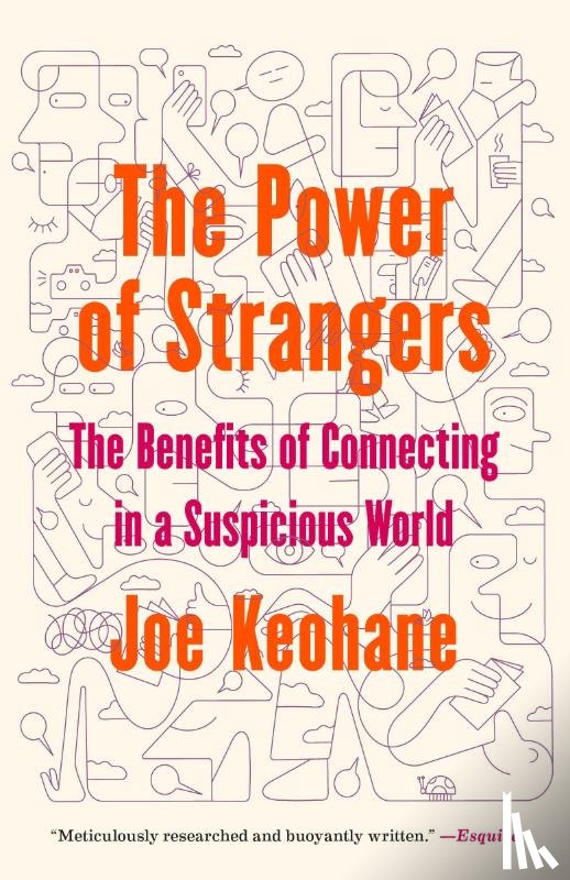 Keohane, Joe - The Power of Strangers