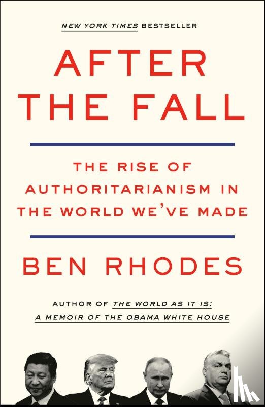 Rhodes, Ben - After the Fall