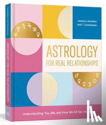 Lanyadoo, Jessica, Greenaway, T. - Astrology for Real Relationships