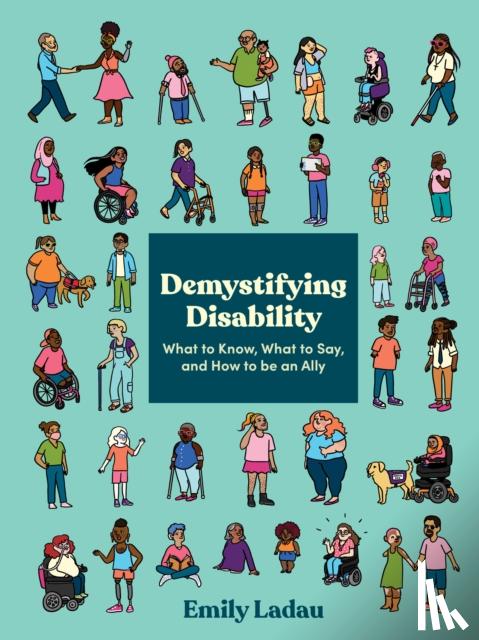 Ladau, Emily - Demystifying Disability