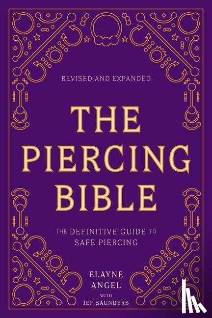 Angel, Elayne, Saunders, Jef - The Piercing Bible, Revised and Expanded
