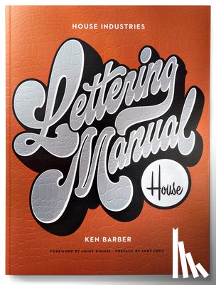 Barber, K - House Industries Lettering Manual (new edition)