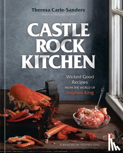 Carle-Sanders, Theresa, King, Stephen - Castle Rock Kitchen