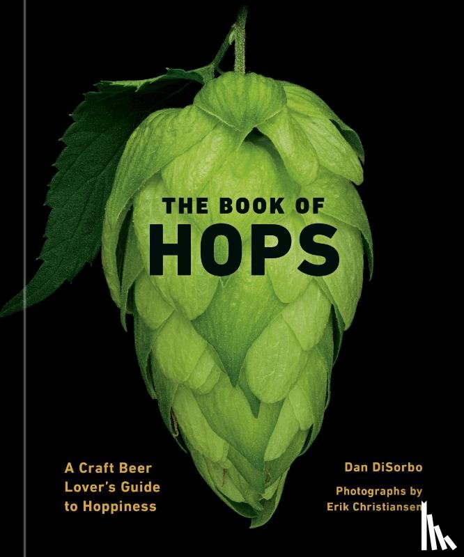 Disorbo, Dan, Christiansen, Erik - The Book of Hops