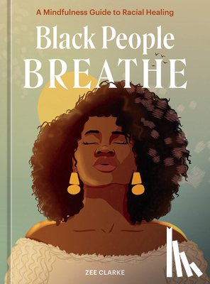 Clarke, Zee - Black People Breathe