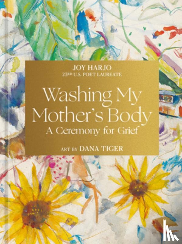 Harjo, Joy - Washing My Mother's Body
