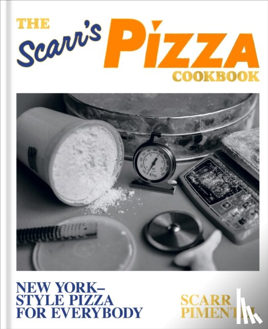 Pimentel, Scarr - The Scarr's Pizza Cookbook