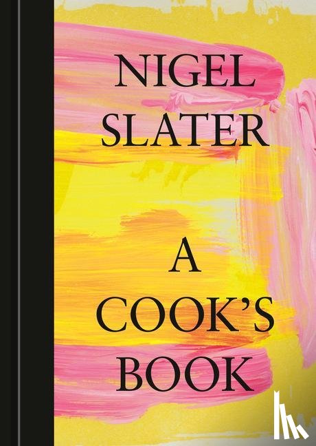 Slater, Nigel - Slater, N: Cook's Book