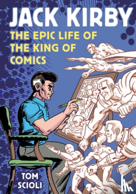Scioli, Tom - Jack Kirby
