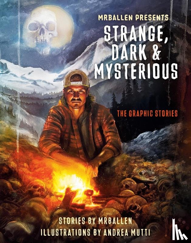 MrBallen, Mutti, Andrea - MrBallen Presents: Strange, Dark & Mysterious