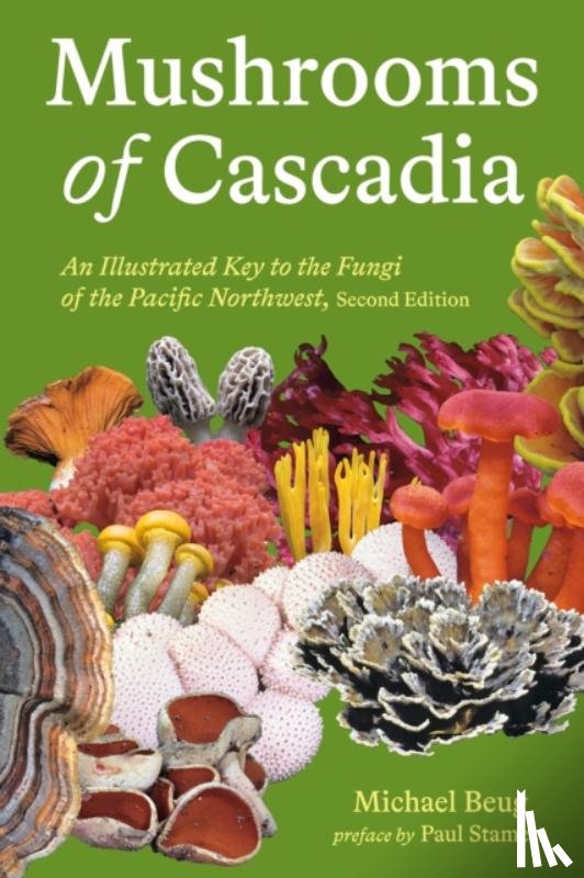 Beug, Michael - Mushrooms of Cascadia