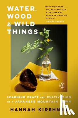 Kirshner, Hannah - Water, Wood and Wild Things