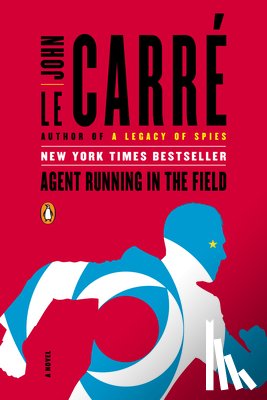 Le Carré, John - AGENT RUNNING IN THE FIELD