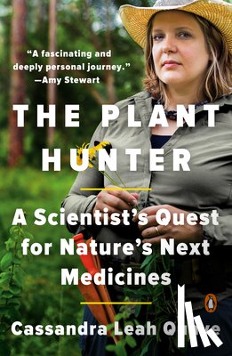 Quave, Cassandra Leah - The Plant Hunter