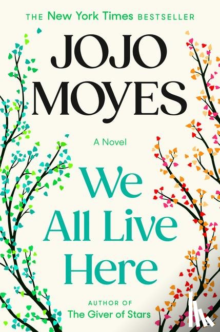 Moyes, Jojo - Moyes, J: We All Live Here