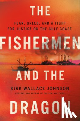 Johnson, Kirk Wallace - The Fishermen and the Dragon
