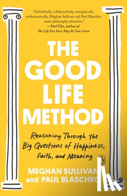 Sullivan, Meghan, Blaschko, Paul - The Good Life Method