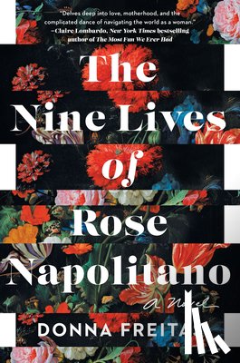 Freitas, Donna - Nine Lives of Rose Napolitano