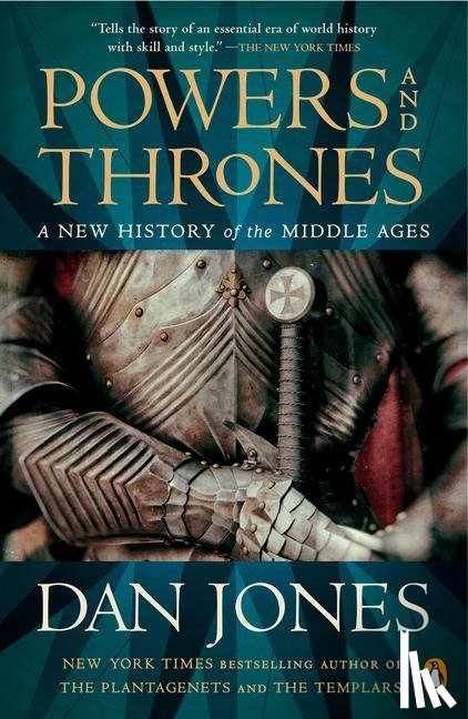 Jones, Dan - Jones, D: Powers and Thrones
