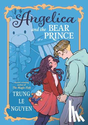 Nguyen, Trung Le - Angelica and the Bear Prince