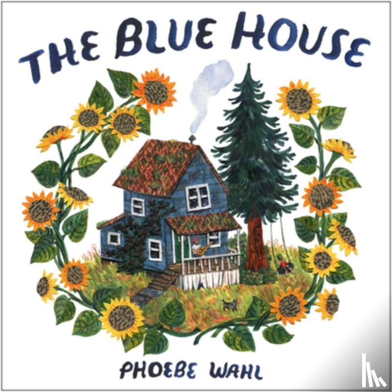 Wahl, Phoebe - Blue House