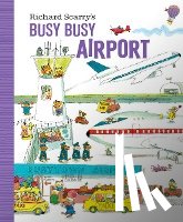 Scarry, Richard - Richard Scarry's Busy Busy Airport