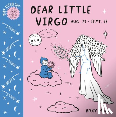Marj, Roxy - Baby Astrology: Dear Little Virgo