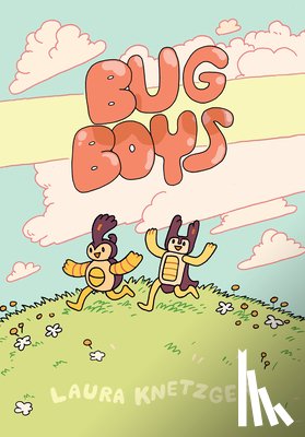 Knetzger, Laura - Bug Boys