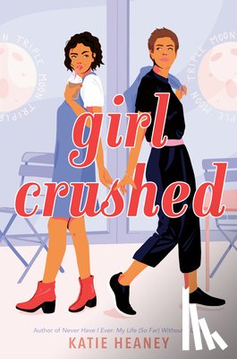 Heaney, Katie - Girl Crushed