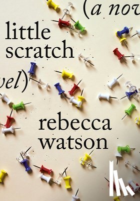 Watson, Rebecca - Watson, R: Little Scratch