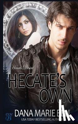 Bell, Dana Marie - Hecate's Own