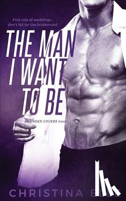 Elle, Christina - The Man I Want to Be