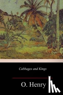 Henry, O. - Cabbages and Kings