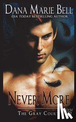 Bell, Dana Marie - Never More