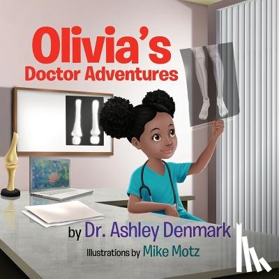 Denmark, Ashley - Olivia's Doctor Adventures