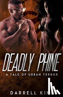 King, Darrell - Deadly Phine: A Tale of Urban Terror