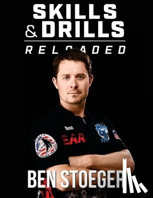 Stoeger, Ben - Skills and Drills Reloaded