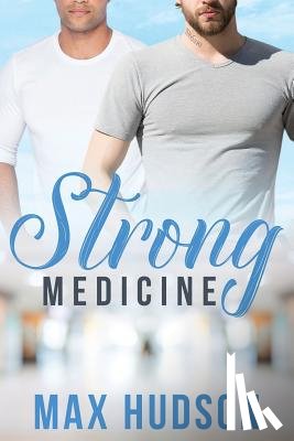 Hudson, Max - Strong Medicine