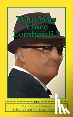 Cooper, Paul R. - Who Was Vince Lombardi