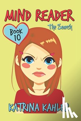Campbell, Kaz, Kahler, Katrina - MIND READER - Book 10