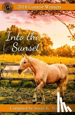 Marlow, Susan K. - Into the Sunset: 2018 Contest Winners