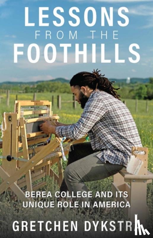 Dykstra, Gretchen - Lessons from the Foothills