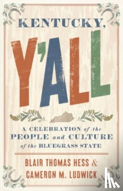 Hess, Blair Thomas, Ludwick, Cameron M - Kentucky, Y'all