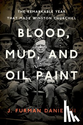 Daniel, J. Furman - Blood, Mud, and Oil Paint